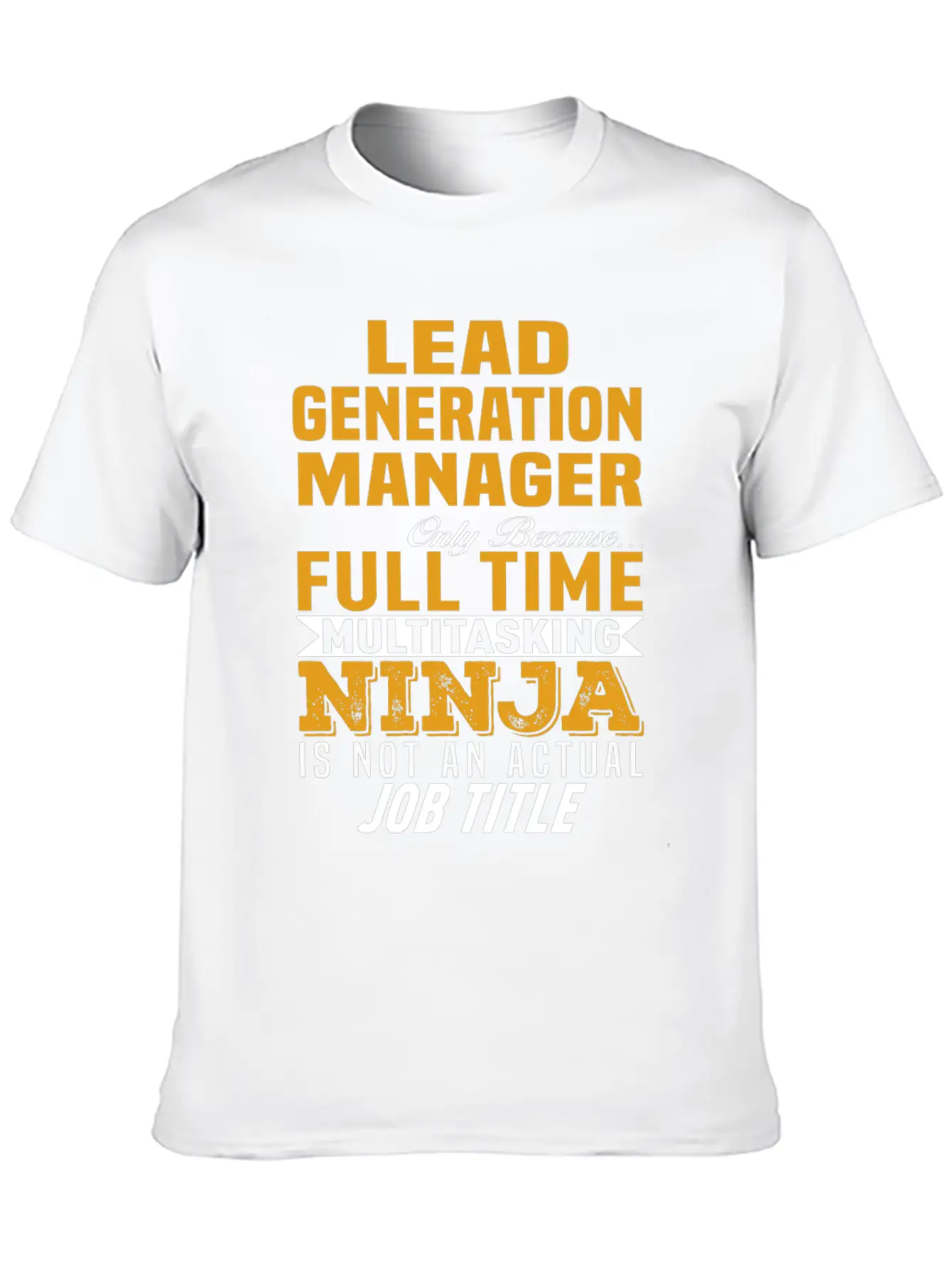 Lead Generation Manager Unisex Casual T-Shirt – Clean Design For Daily Comfort