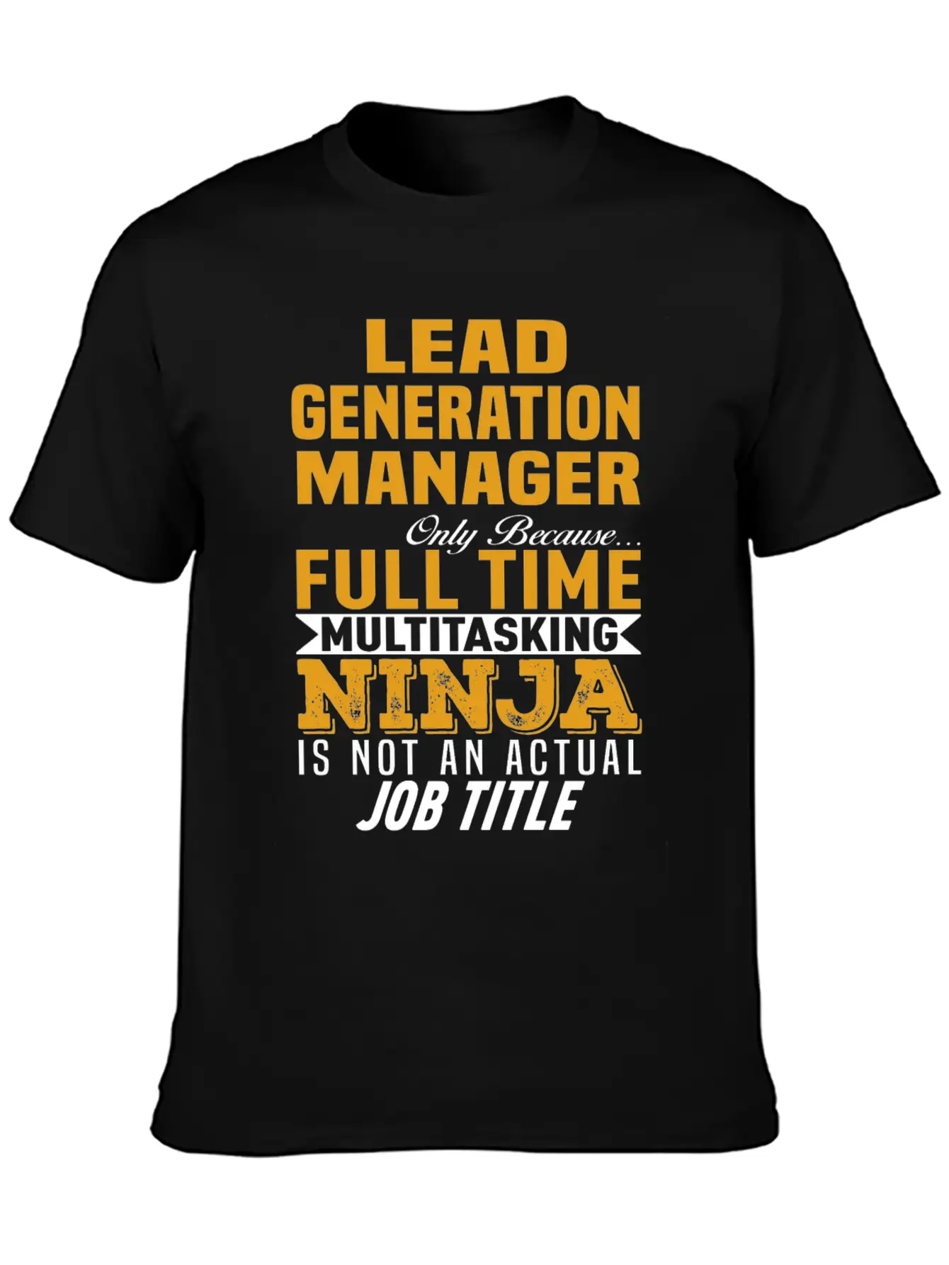 Lead Generation Manager Unisex Casual T-Shirt – Clean Design For Daily Comfort