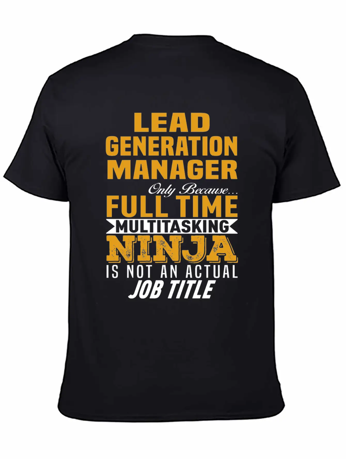 Lead Generation Manager Unisex Casual T-Shirt – Clean Design For Daily Comfort