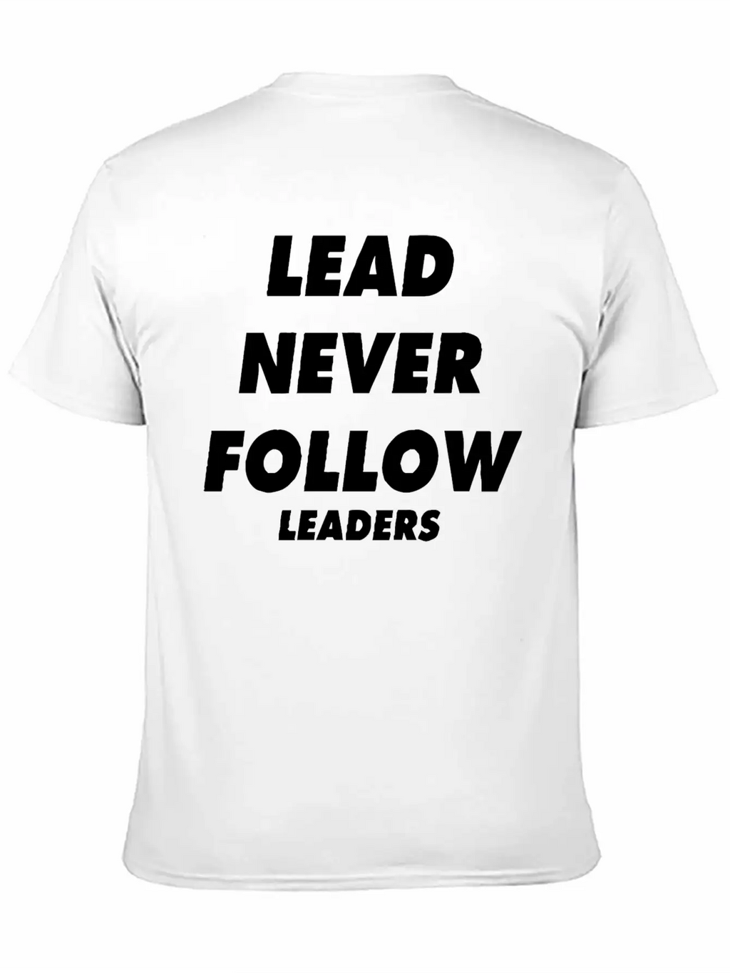 Lead Never Follow Leaders Shirt Chicago Drill Y2k Unisex Casual T-Shirt – Clean Design For Daily Comfort