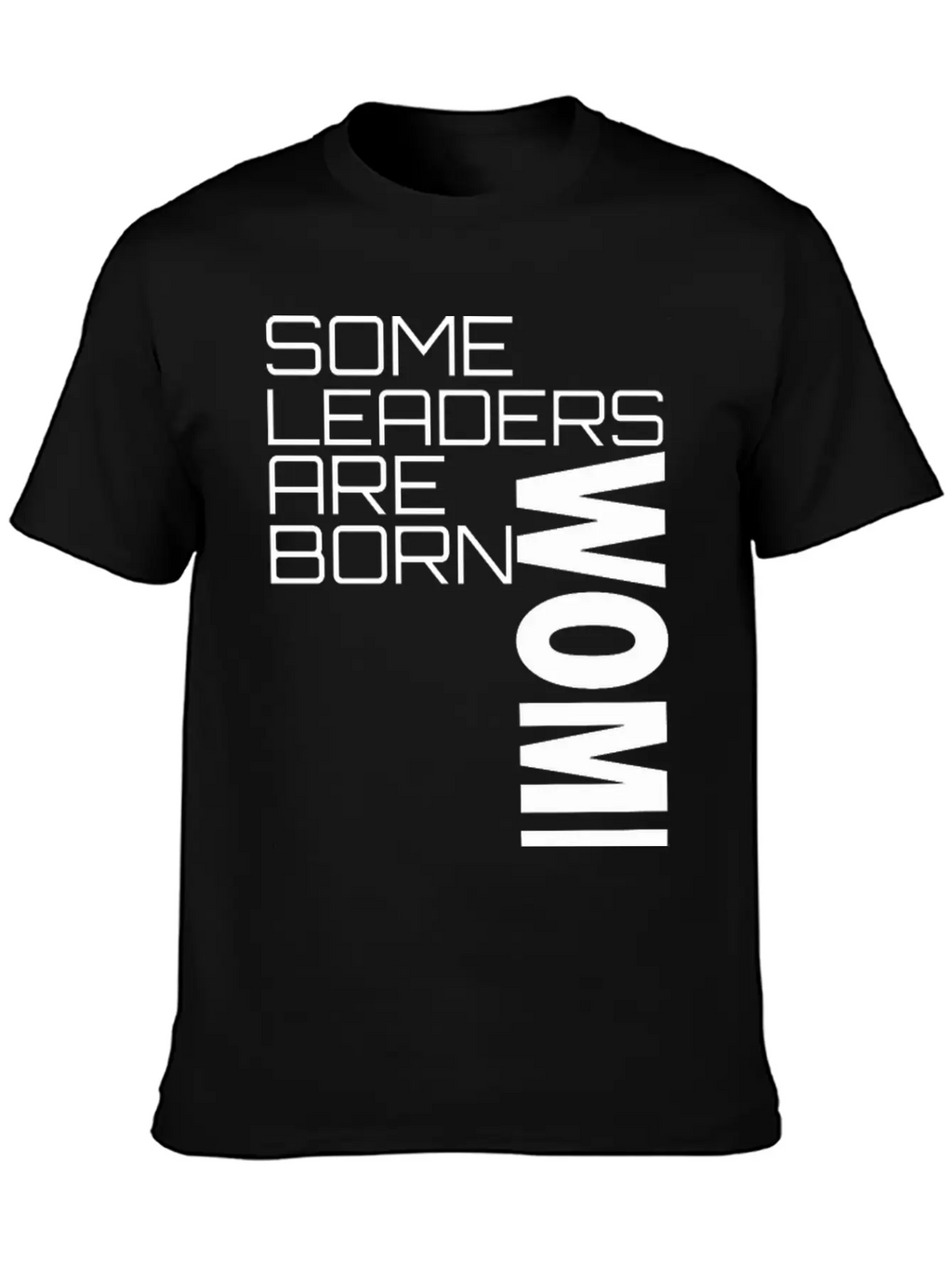 Leadership Quotes For Women Breathable Soft Cotton T-Shirt – Timeless Casual Look