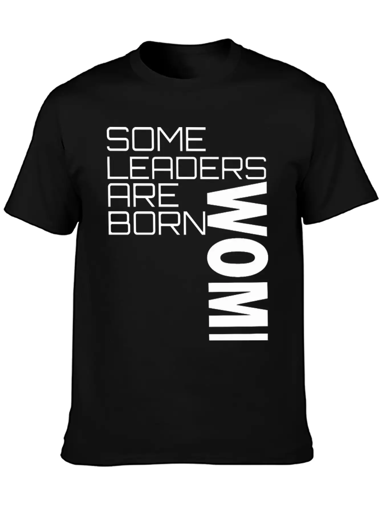 Leadership Quotes For Women Breathable Soft Cotton T-Shirt – Timeless Casual Look