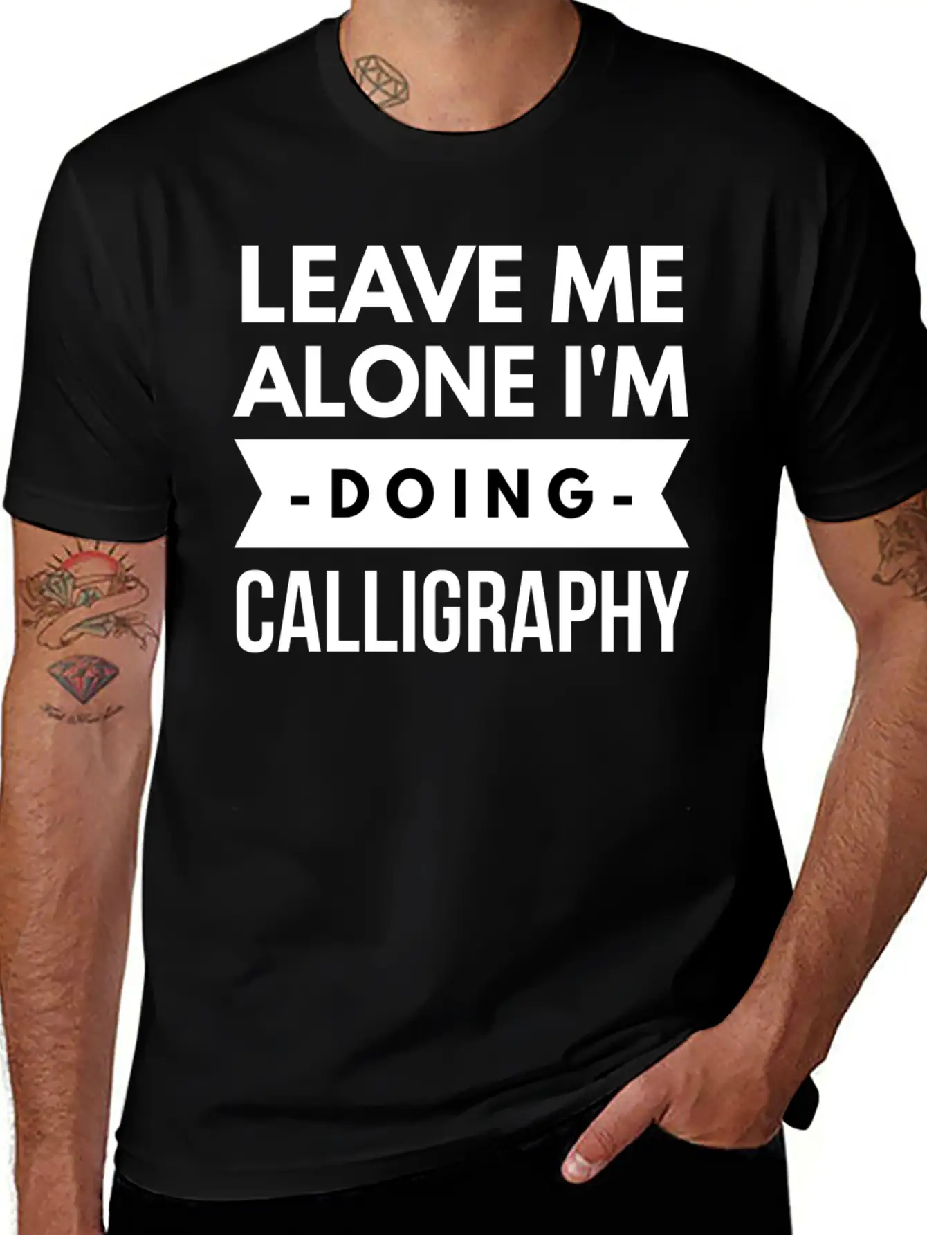 Leave Me Alone I'm Doing Calligraphy Unisex Short Sleeve Soft Cotton T-Shirt – Casual Everyday Wear