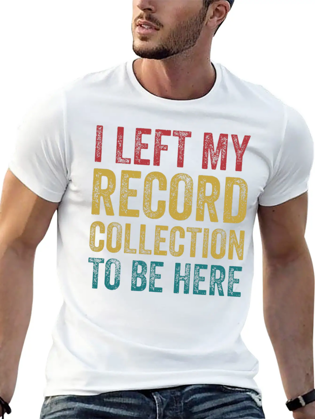 Left My Record Collection To Be Here Funny Vinyl Breathable Soft Cotton T-Shirt – Timeless Casual Look