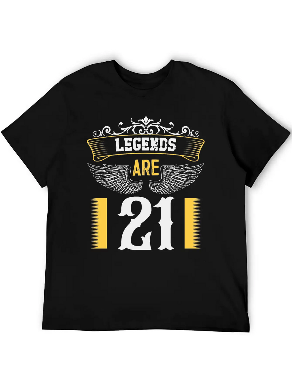 Legends Are 21 Years Old, Birthday Is 21 Unisex Casual T-Shirt – Clean Design For Daily Comfort