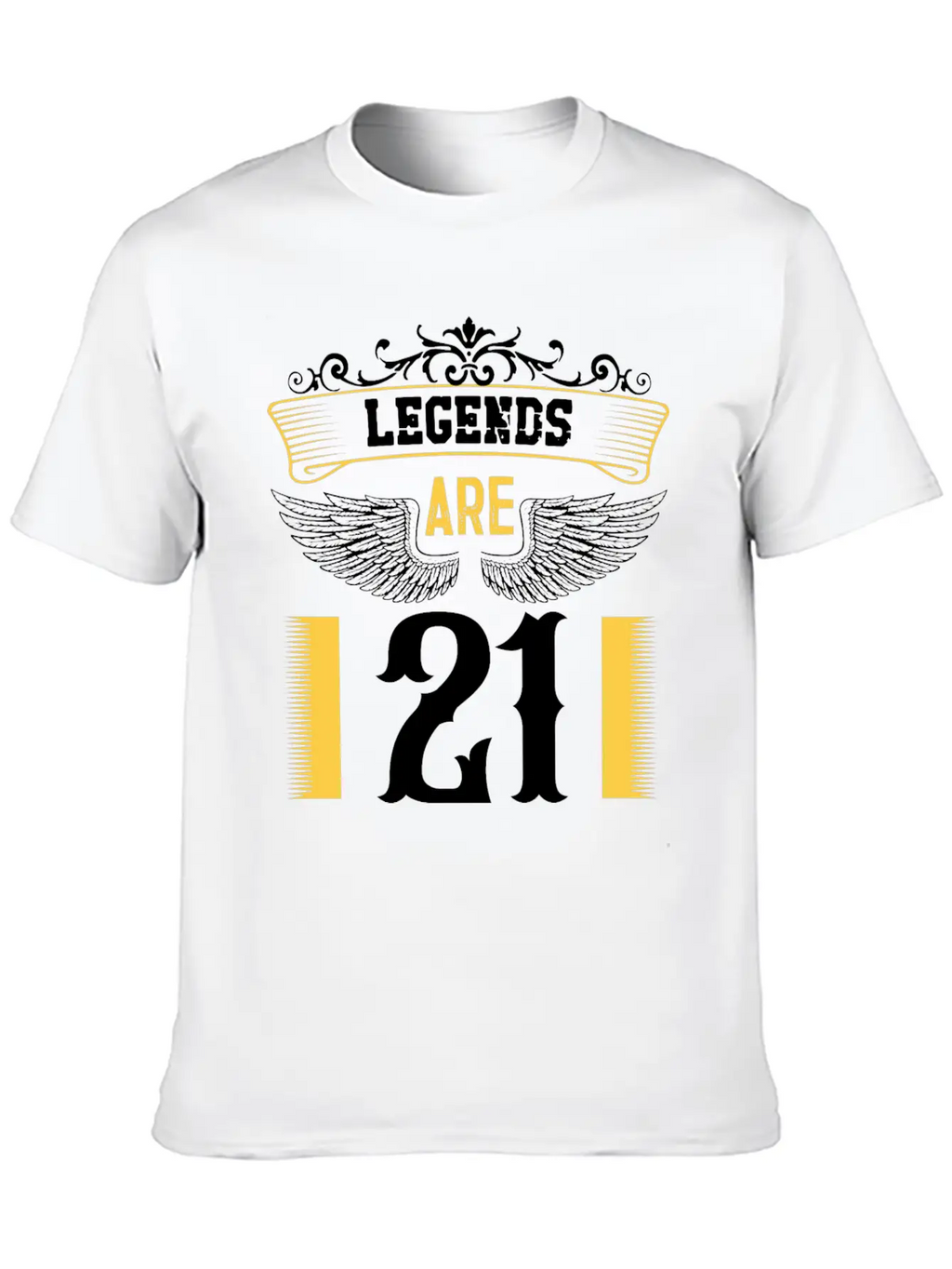 Legends Are 21 Years Old, Birthday Is 21 Unisex Casual T-Shirt – Clean Design For Daily Comfort