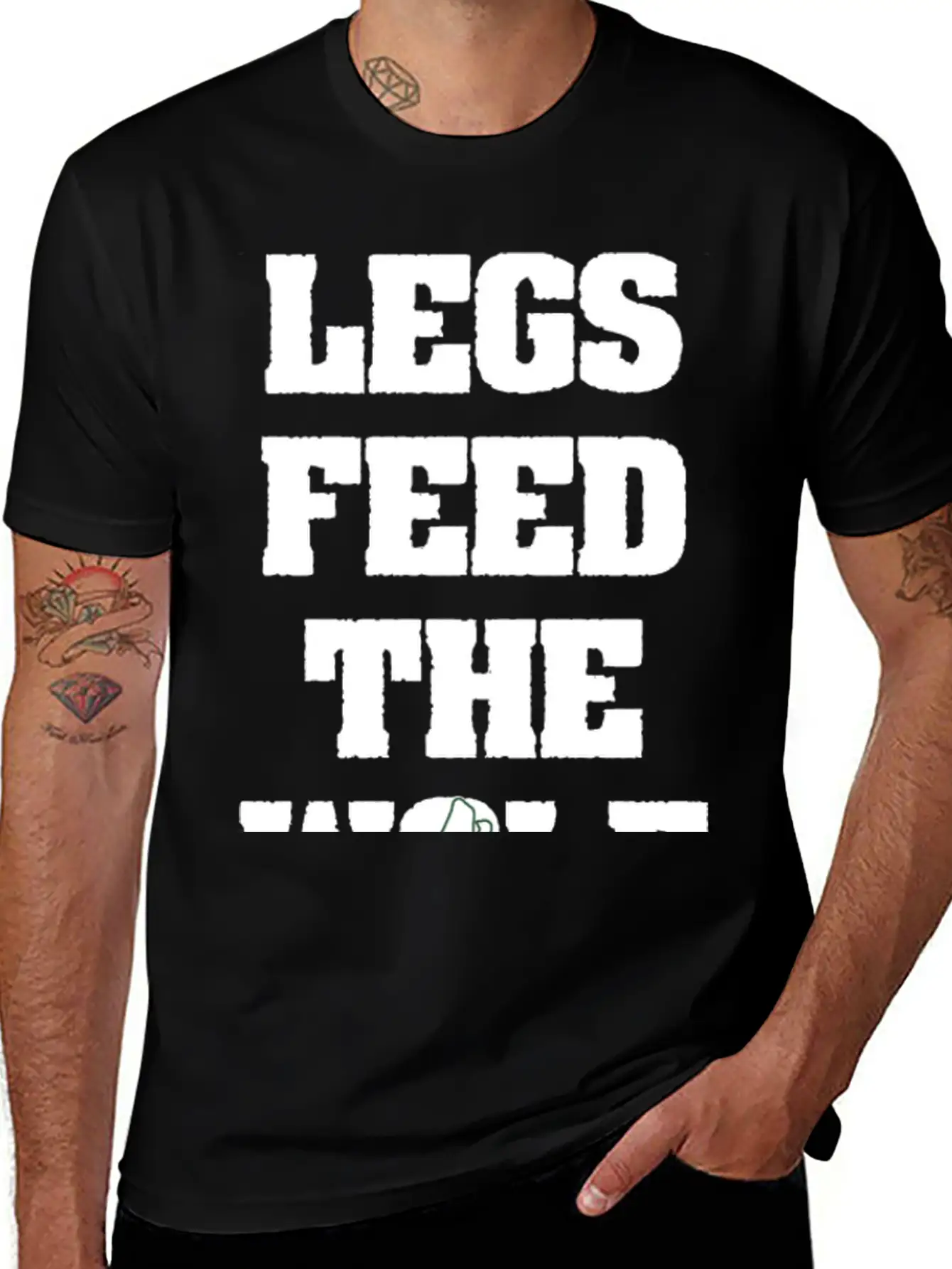 Legs Feed The Wolf Unisex Casual T-Shirt – Clean Design For Daily Comfort