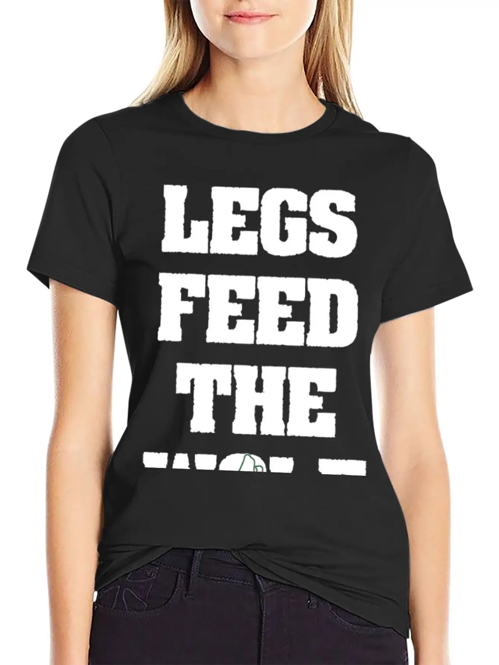 Legs Feed The Wolf Unisex Casual T-Shirt – Clean Design For Daily Comfort