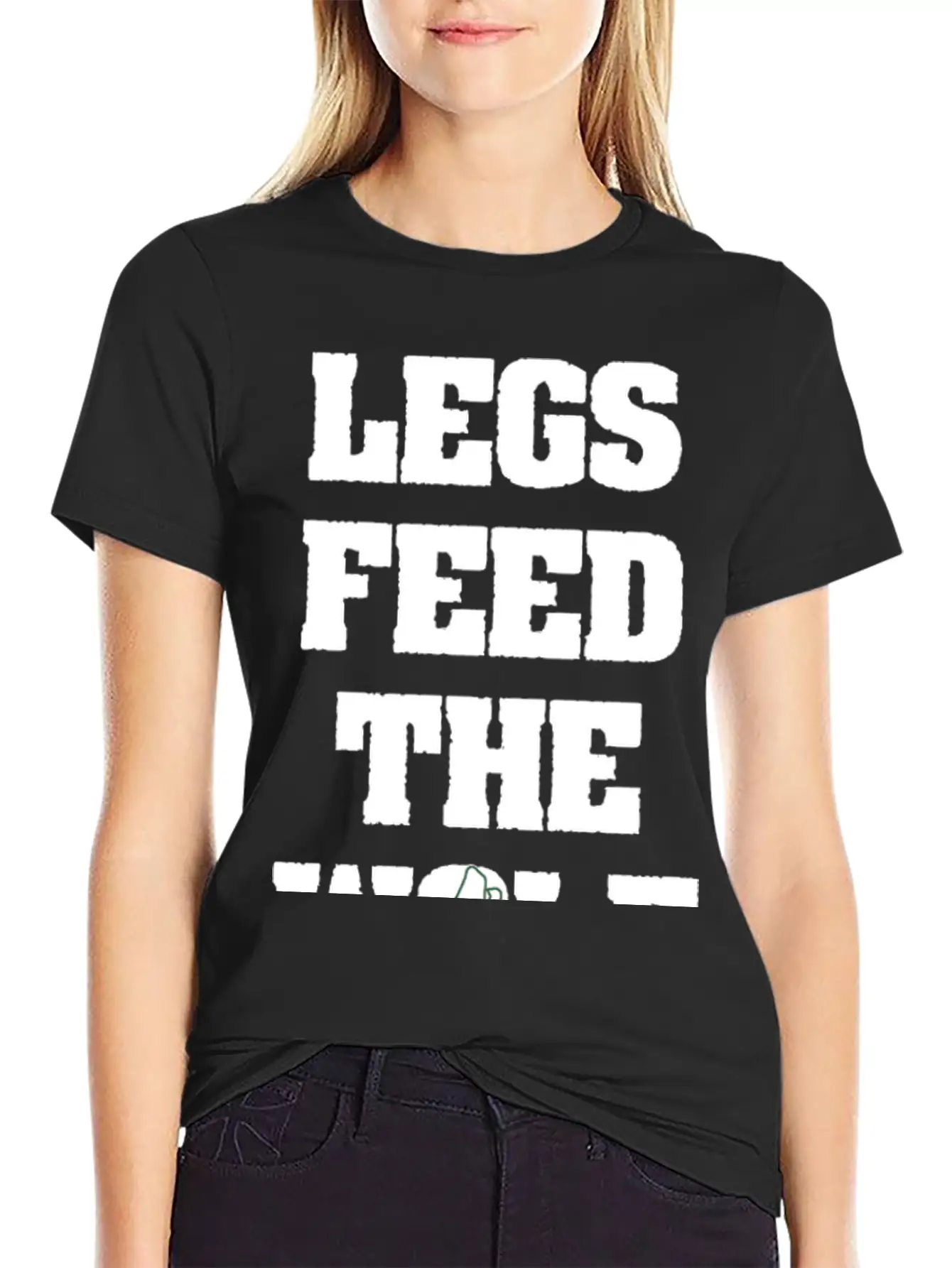 Legs Feed The Wolf Unisex Casual T-Shirt – Clean Design For Daily Comfort
