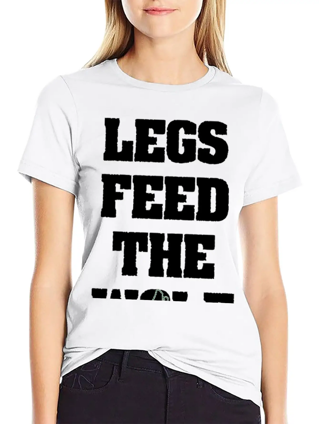 Legs Feed The Wolf Unisex Casual T-Shirt – Clean Design For Daily Comfort