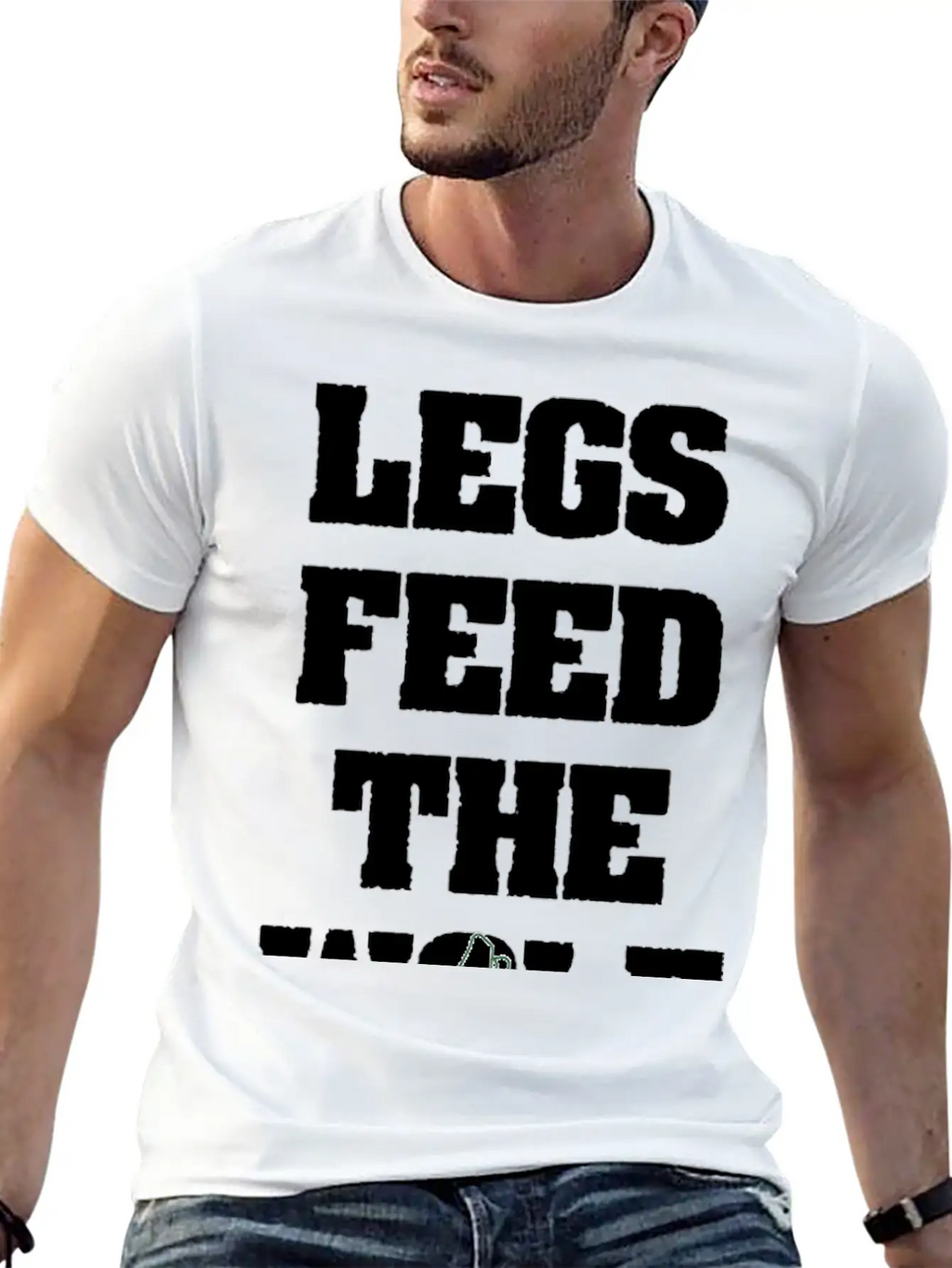 Legs Feed The Wolf Unisex Casual T-Shirt – Clean Design For Daily Comfort