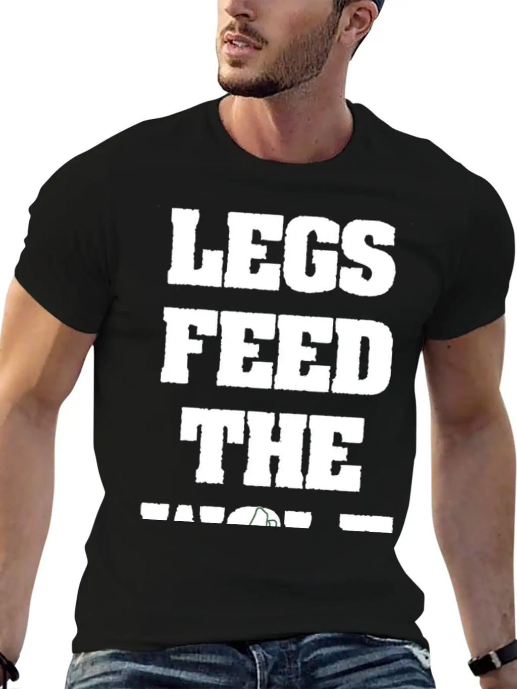 Legs Feed The Wolf Unisex Casual T-Shirt – Clean Design For Daily Comfort