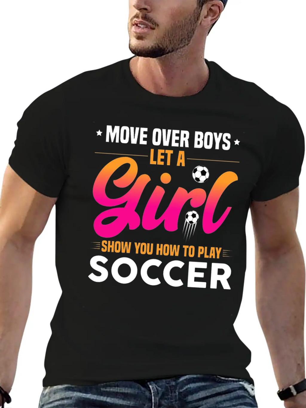 Let A Girl Show You How To Play Soccer Unisex Short Sleeve Soft Cotton T-Shirt – Casual Everyday Wear