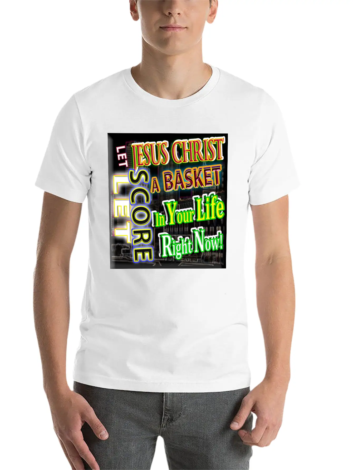 Let Jesus Christ Score A BASKET In Your Life 3 Unisex Short Sleeve Soft Cotton T-Shirt – Casual Everyday Wear
