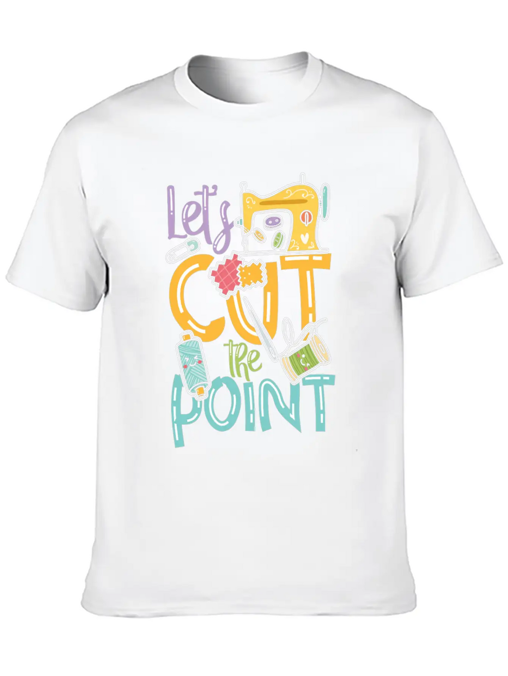 Let's Cut The Point Unisex Short Sleeve Soft Cotton T-Shirt – Casual Everyday Wear