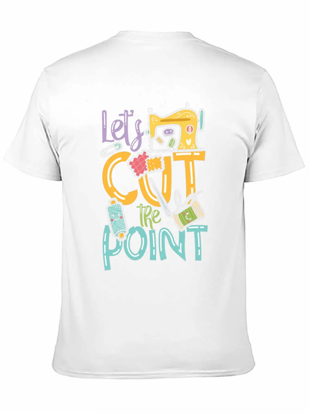 Let's Cut The Point Unisex Short Sleeve Soft Cotton T-Shirt – Casual Everyday Wear