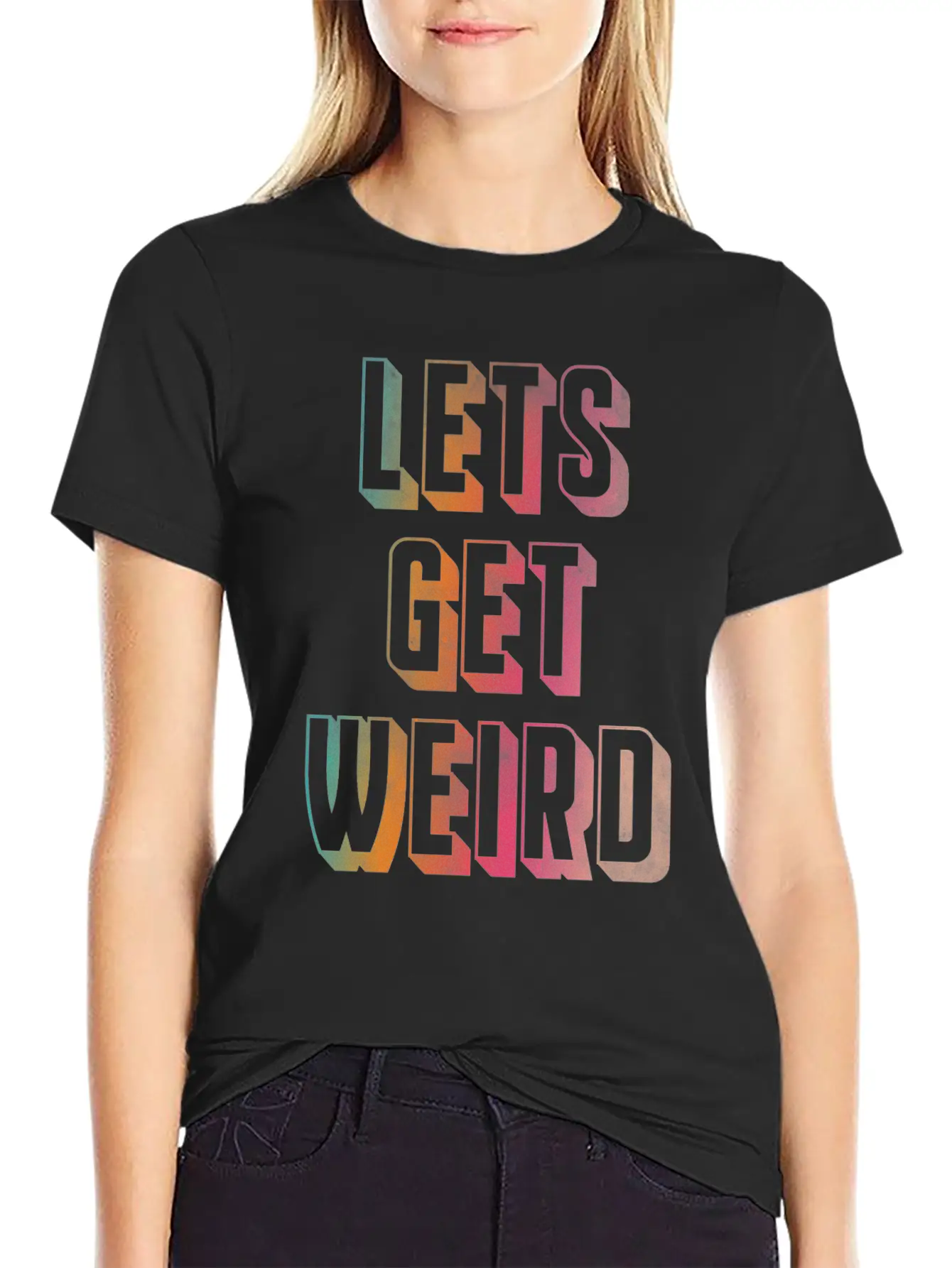 Let's Get Weird Unisex Casual T-Shirt – Clean Design For Daily Comfort