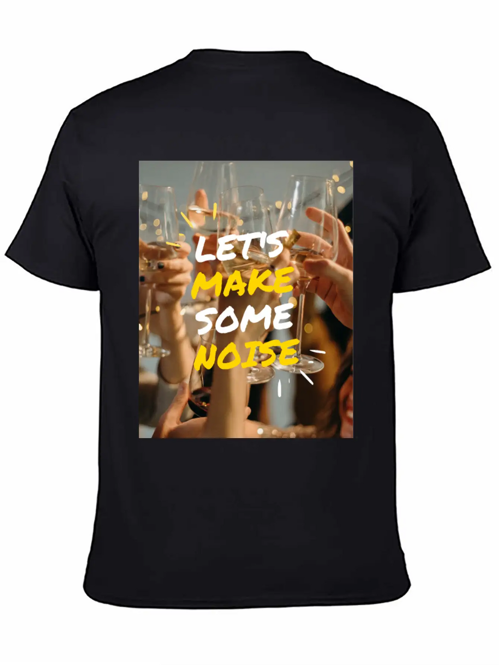 Lets Make Some Noise Unisex Casual T-Shirt – Clean Design For Daily Comfort