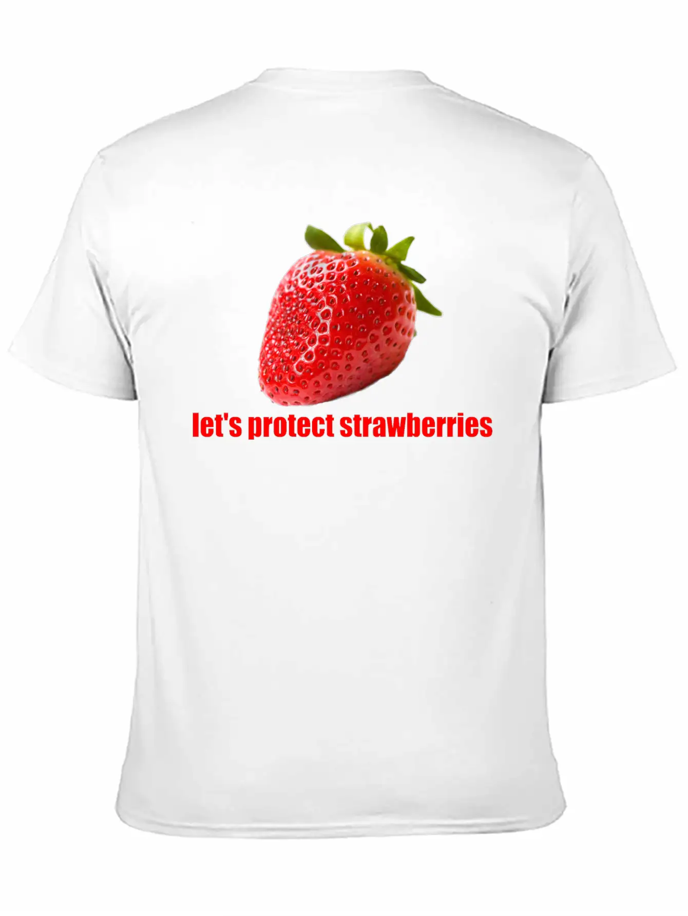 Let´s Protect Strawberries Stylish Everyday T-Shirt – Unisex Basic Cotton Tee