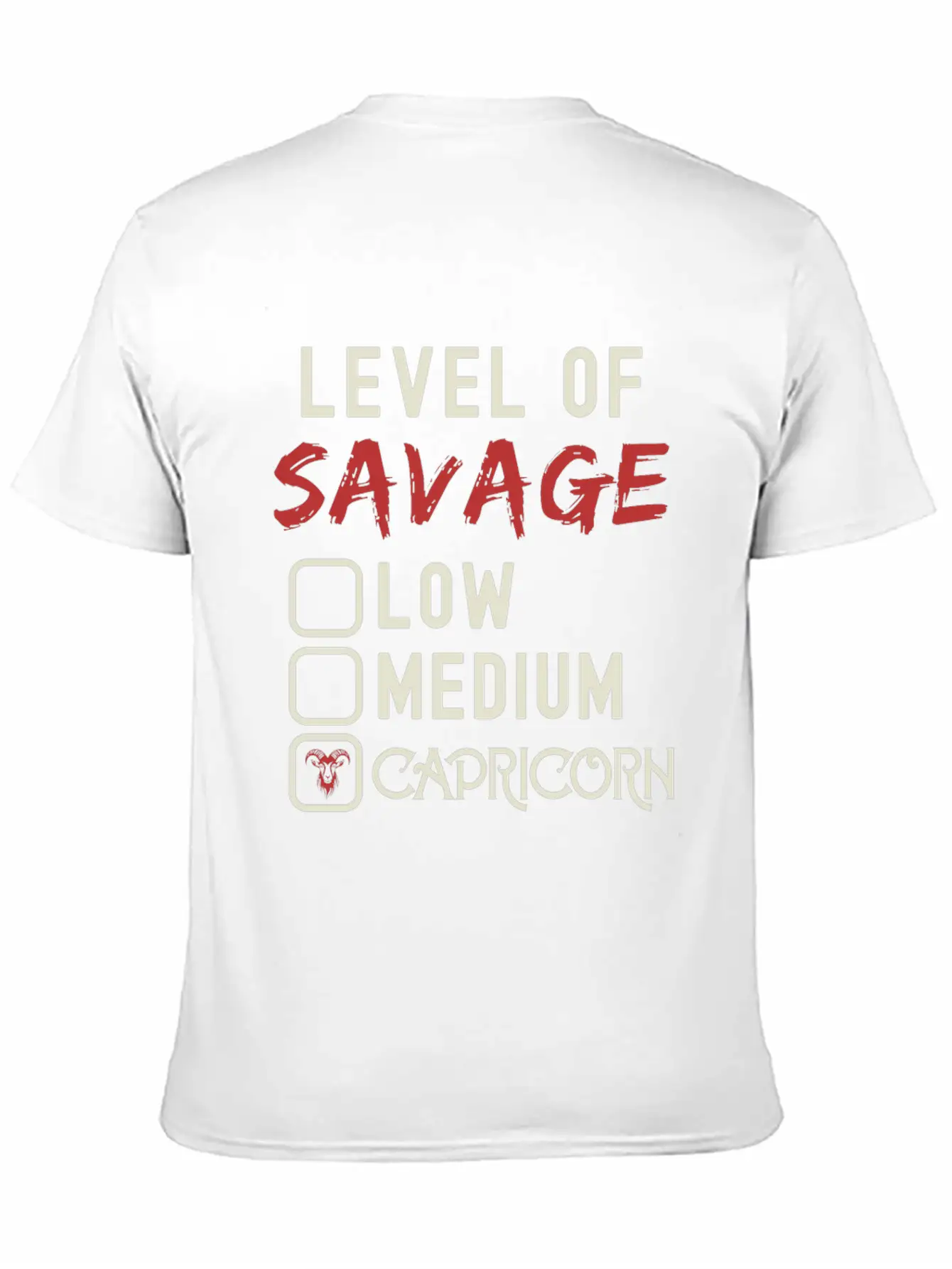 Level Of Savage Capricorn Funny Star Sign Unisex Casual T-Shirt – Clean Design For Daily Comfort