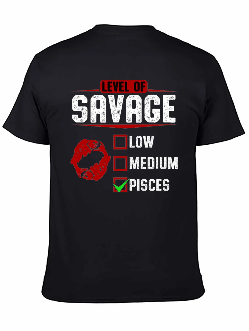 Level Of Savage Pisces Breathable Soft Cotton T-Shirt – Timeless Casual Look