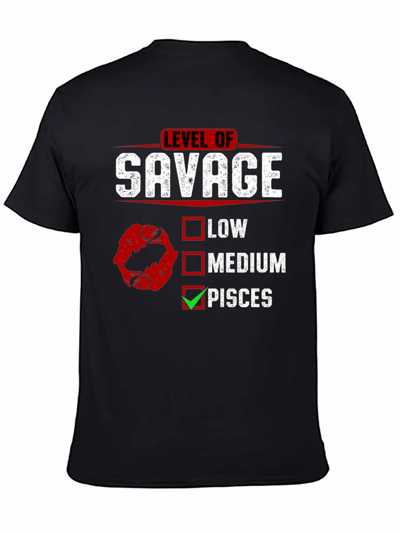 Level Of Savage Pisces Breathable Soft Cotton T-Shirt – Timeless Casual Look