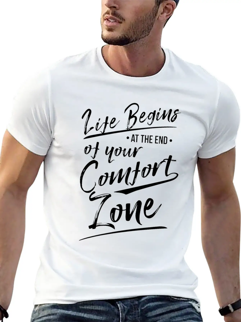 Life Begins At The End Of Your Comfort Zone Gift Classic Fit Graphic Tee For Daily Comfort – Unisex Cotton Shirt