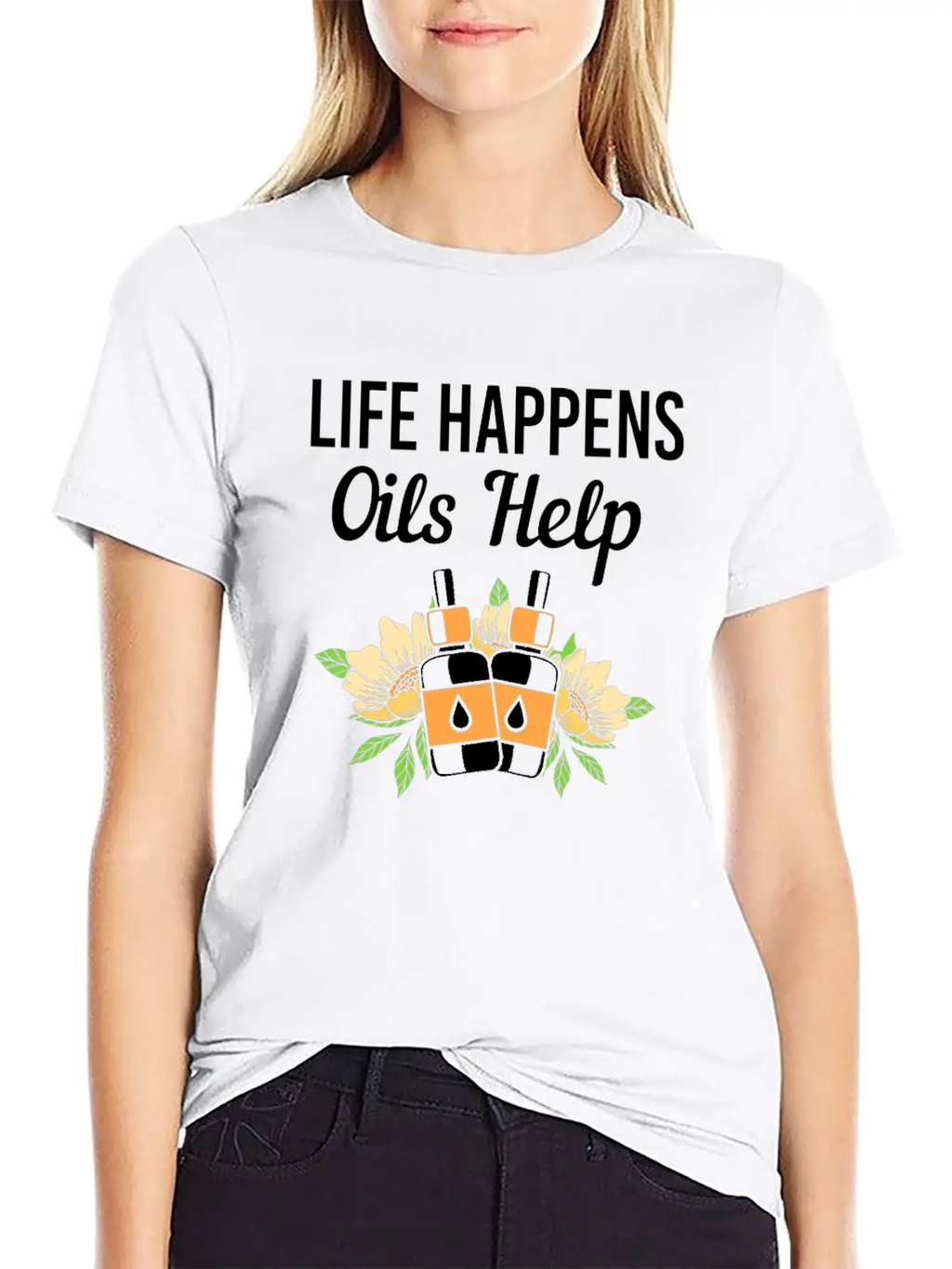 Life Happens Oils Help Funny Essential Oil Unisex Short Sleeve Soft Cotton T-Shirt – Casual Everyday Wear