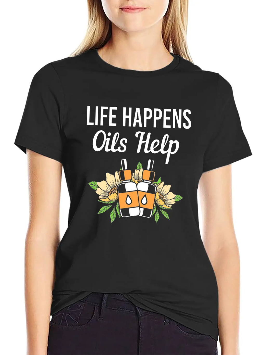 Life Happens Oils Help Funny Essential Oil Unisex Short Sleeve Soft Cotton T-Shirt – Casual Everyday Wear