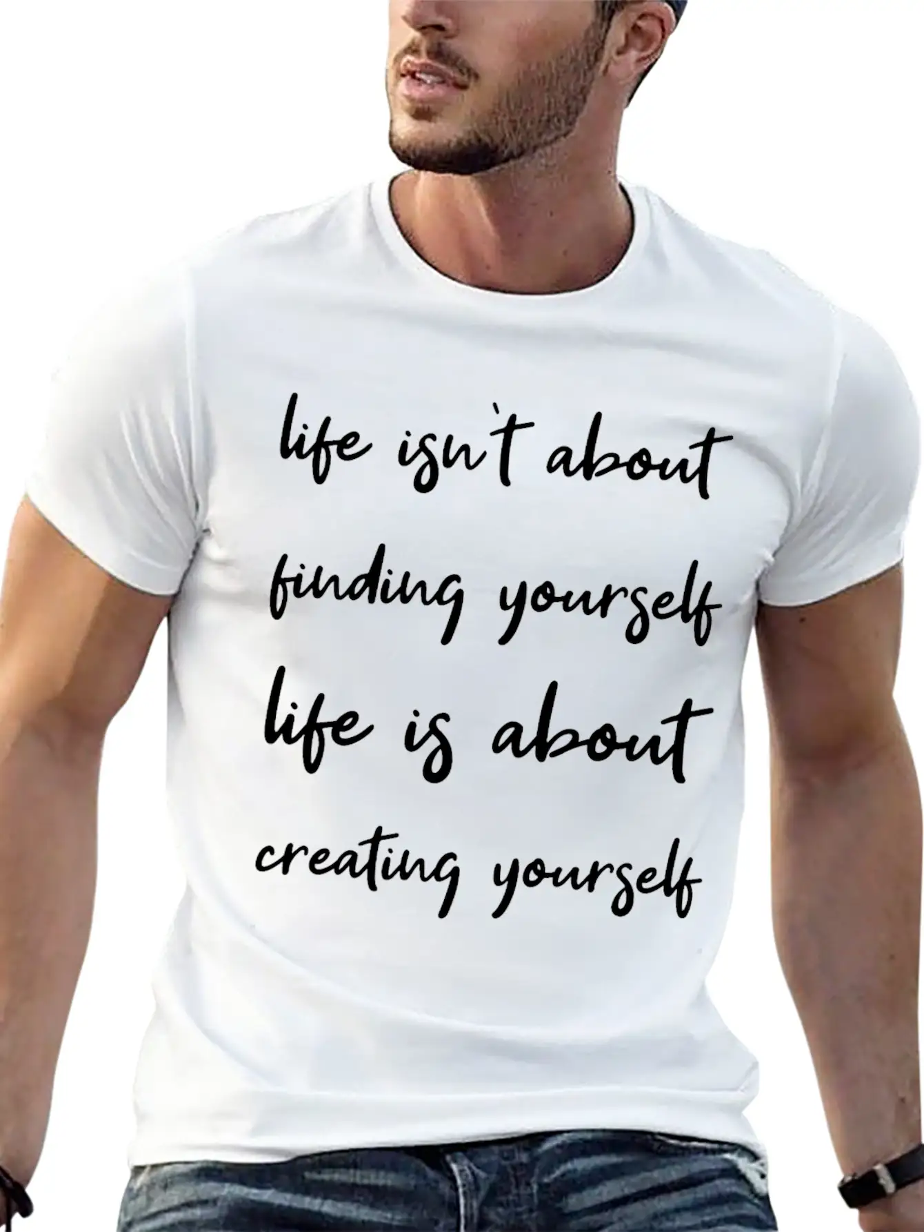 Life Is About Creating Yourself Wisdom Giftidea Classic Fit Graphic Tee For Daily Comfort – Unisex Cotton Shirt