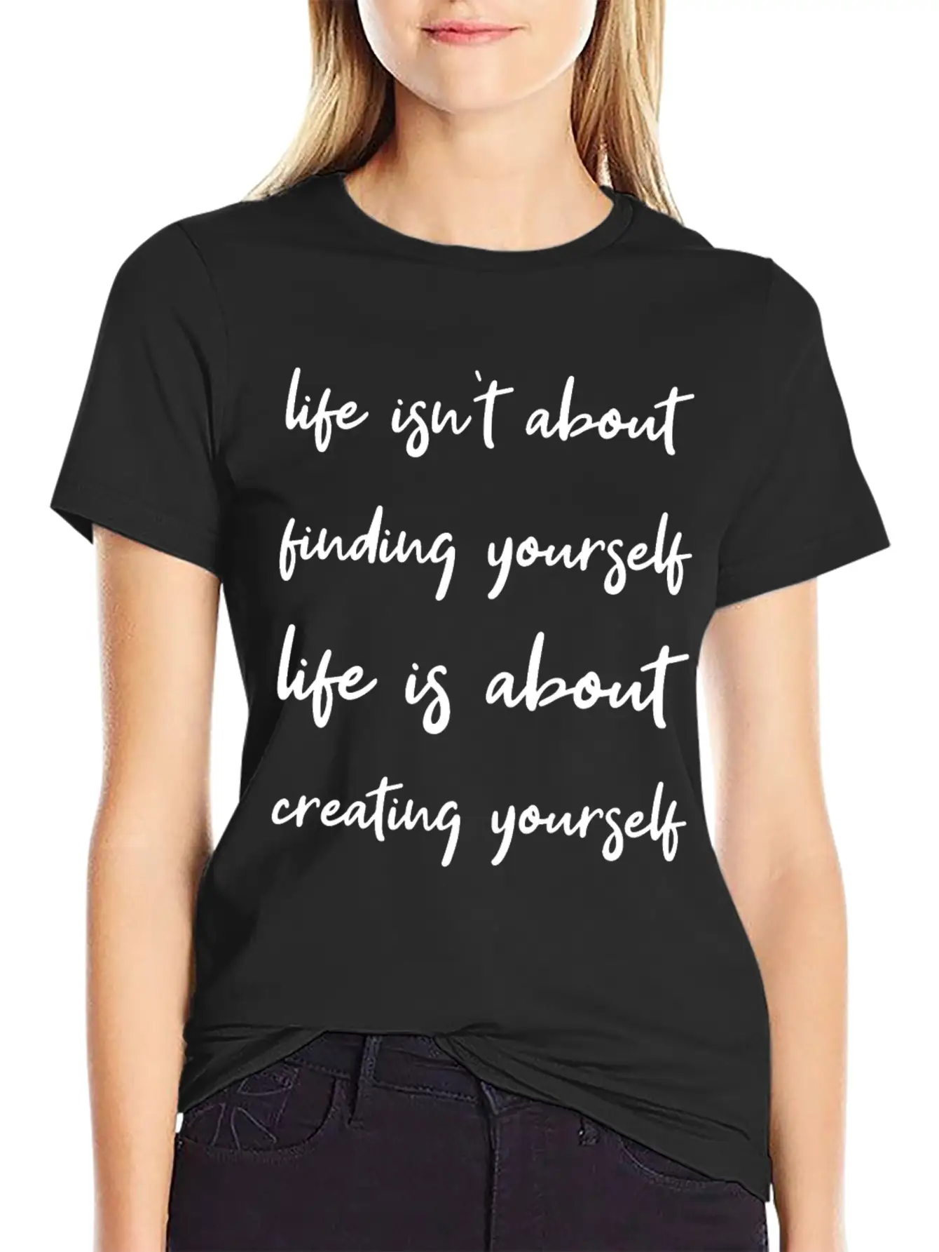 Life Is About Creating Yourself Wisdom Giftidea Classic Fit Graphic Tee For Daily Comfort – Unisex Cotton Shirt
