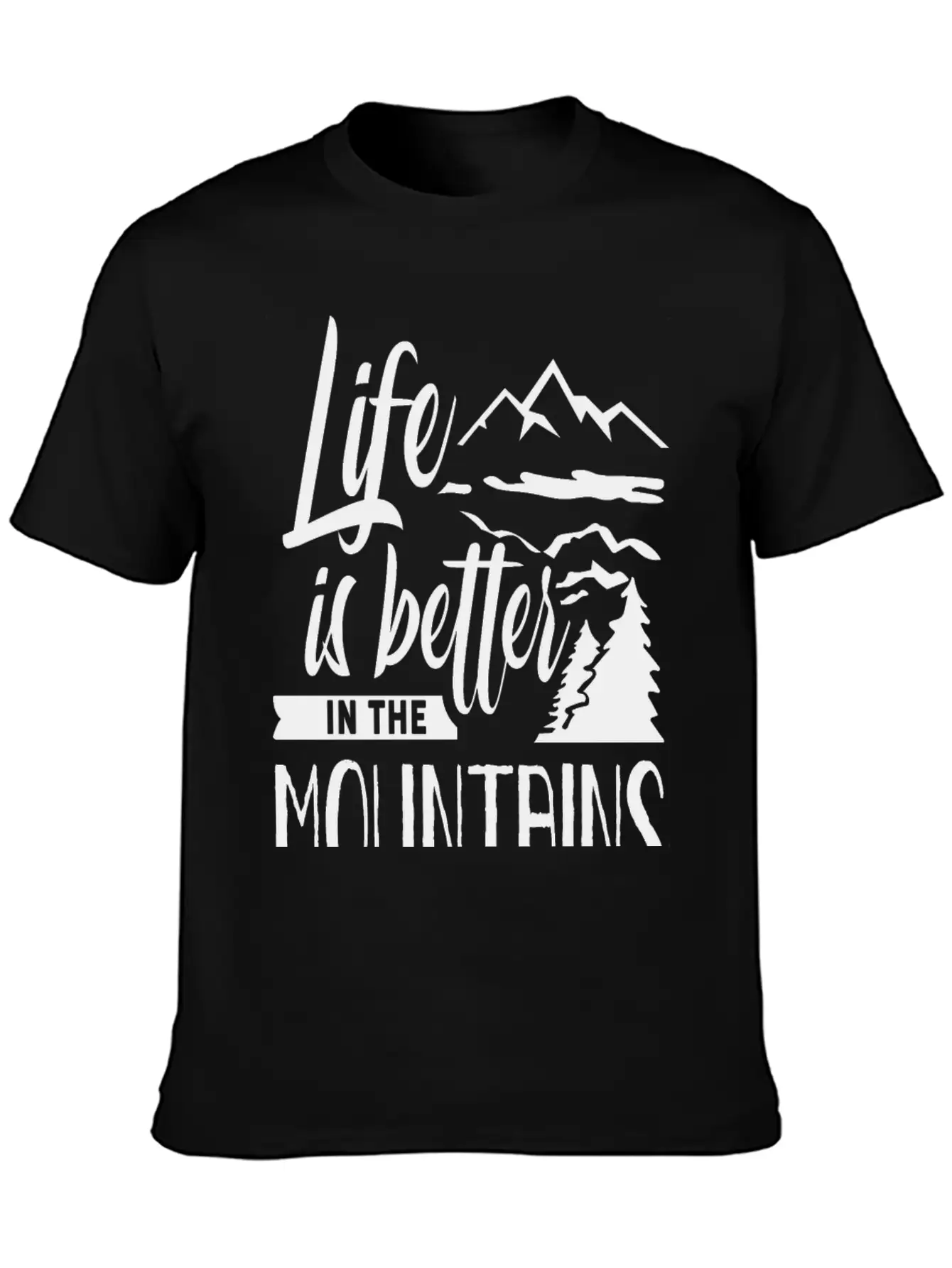 Life Is Better In The Mountains Hike Mountain Unisex Casual T-Shirt – Clean Design For Daily Comfort