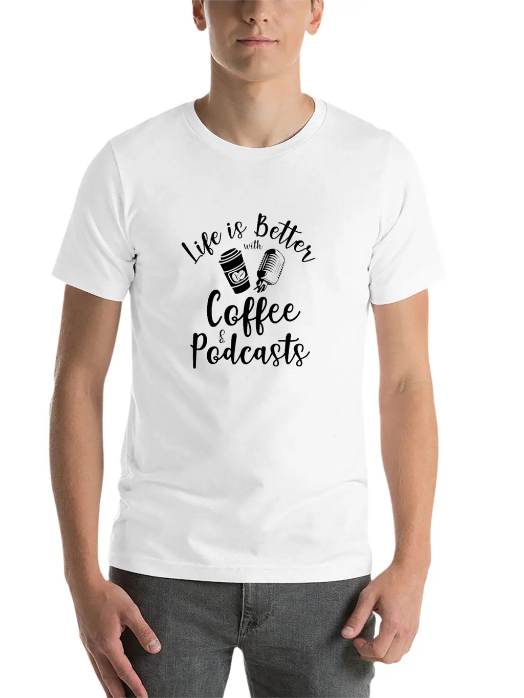 Life Is Better With Coffee And Podcasts Essential Cotton Tee For Daily Outfits – Unisex Style