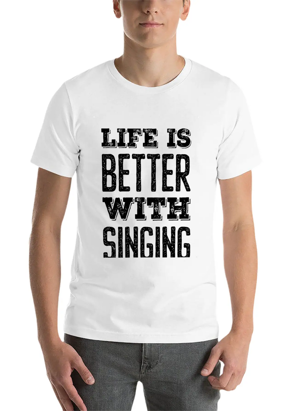 Life Is Better With Singing Stylish Everyday T-Shirt – Unisex Basic Cotton Tee