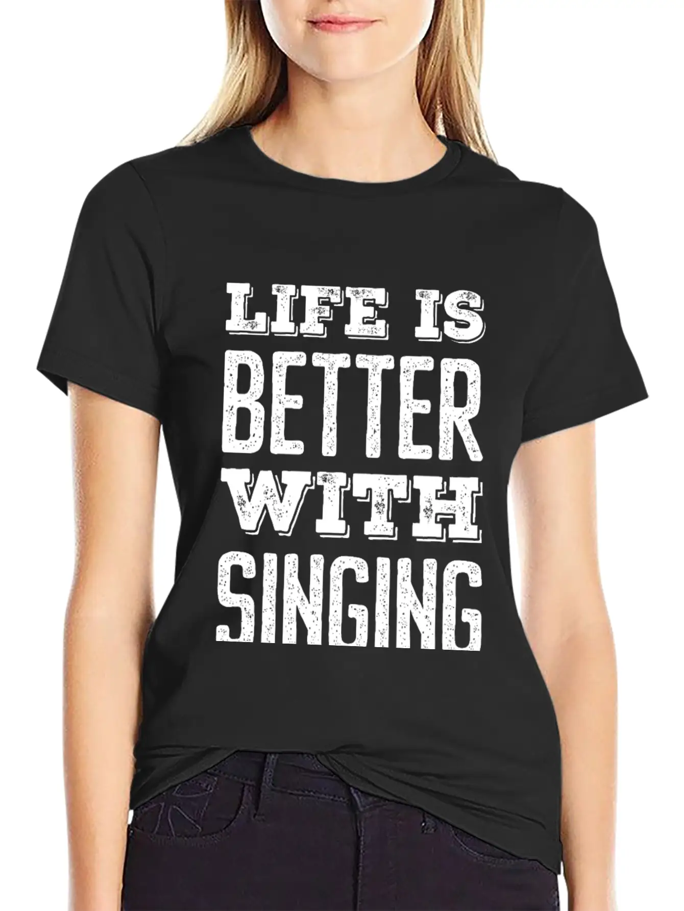 Life Is Better With Singing Stylish Everyday T-Shirt – Unisex Basic Cotton Tee
