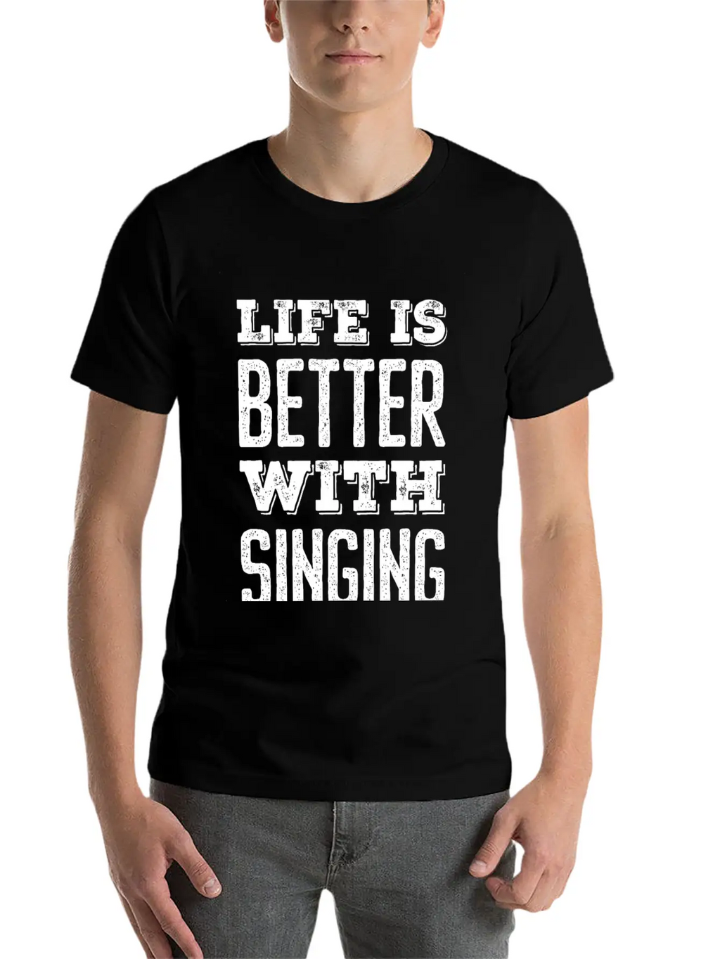 Life Is Better With Singing Stylish Everyday T-Shirt – Unisex Basic Cotton Tee