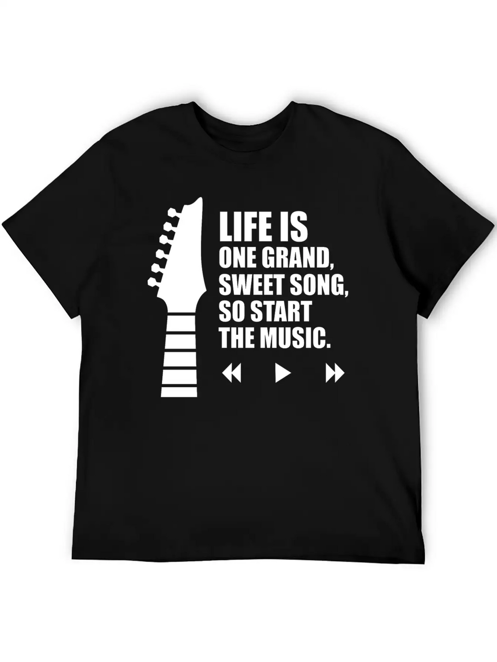 Life Is One Grand Sweet Song So Start The Music Unisex Casual T-Shirt – Clean Design For Daily Comfort