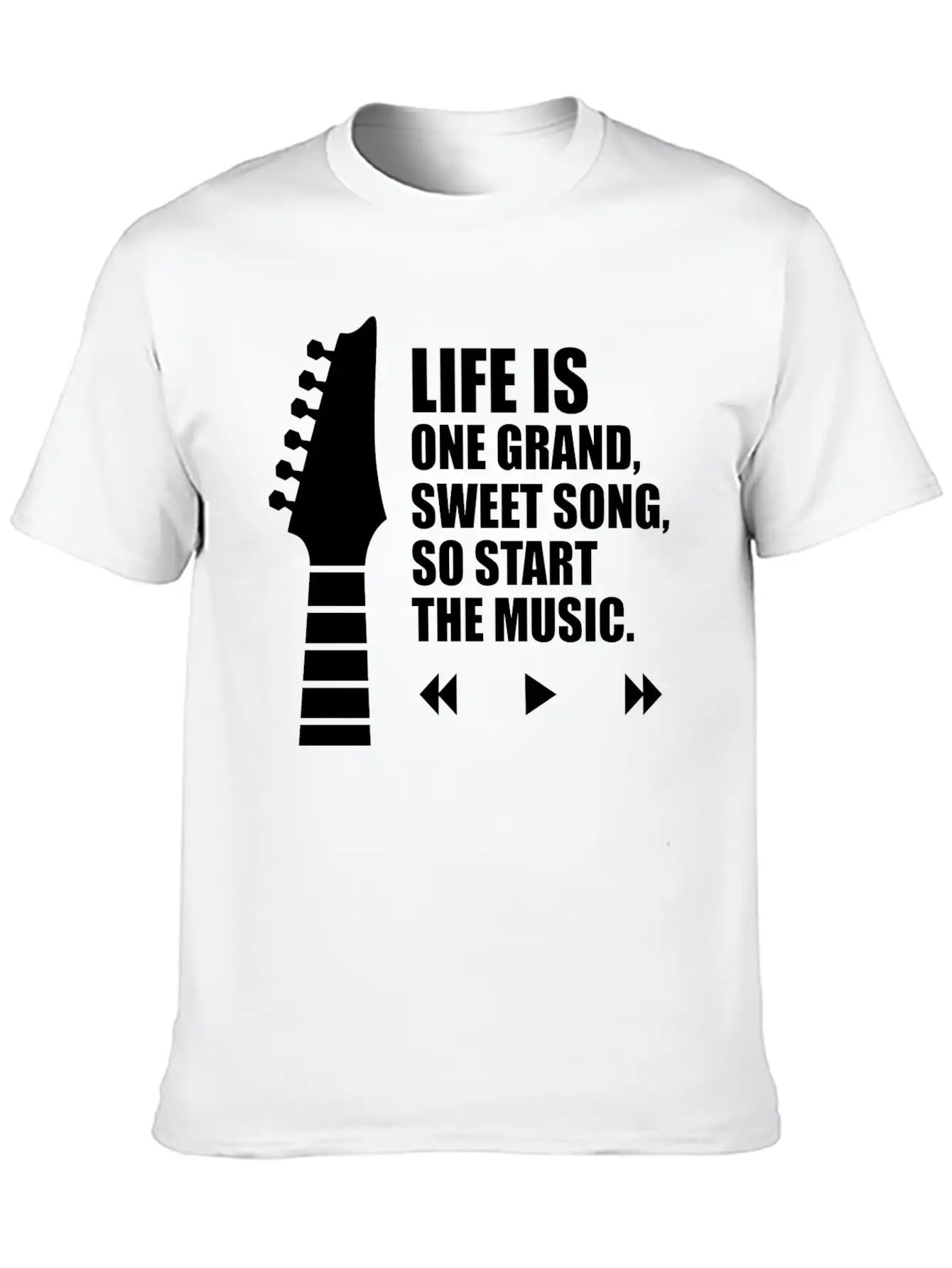 Life Is One Grand Sweet Song So Start The Music Unisex Casual T-Shirt – Clean Design For Daily Comfort