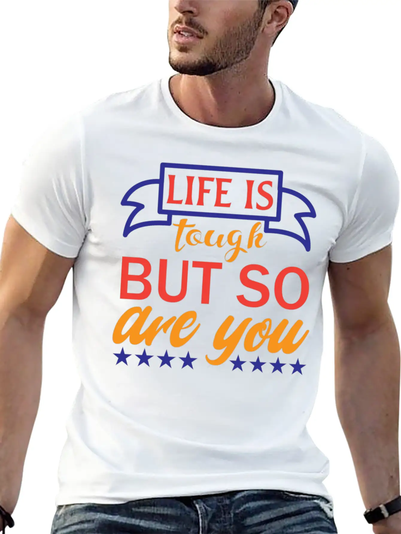 Life Is Tough But So Are You Unisex Casual T-Shirt – Clean Design For Daily Comfort