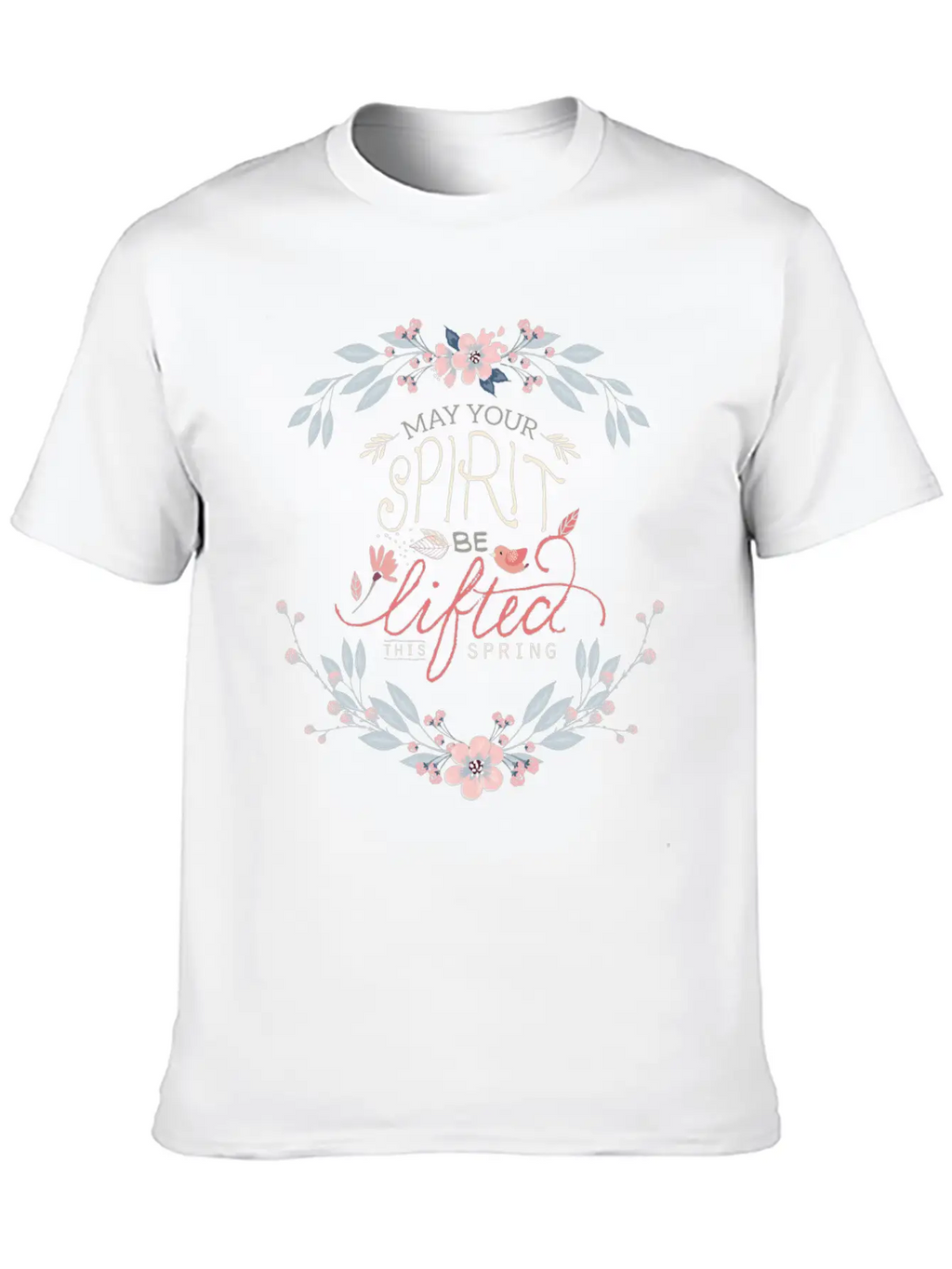 Lift Your Spirits This Spring Unisex Casual T-Shirt – Clean Design For Daily Comfort