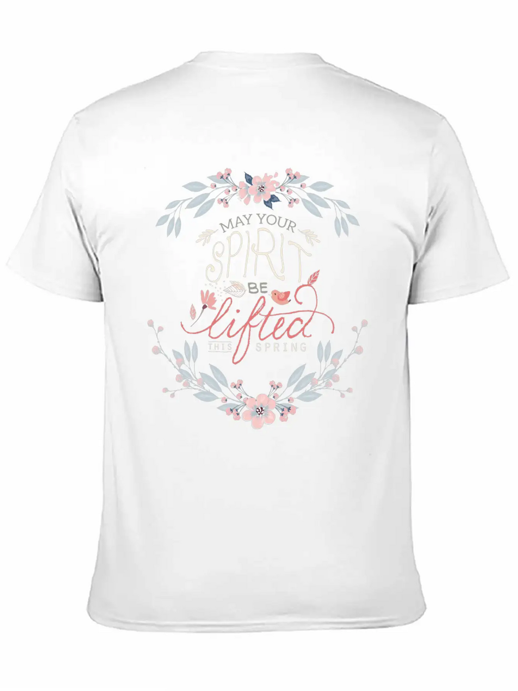 Lift Your Spirits This Spring Unisex Casual T-Shirt – Clean Design For Daily Comfort