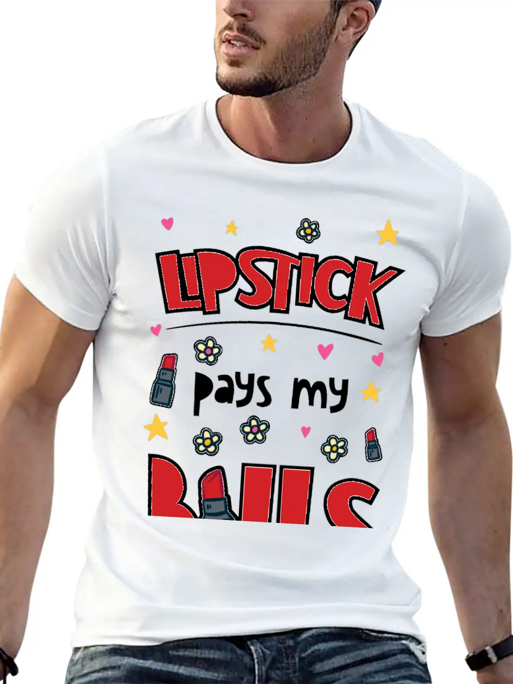 Lipstick Pays My Bills Casual Graphic T-Shirt – Simple And Comfortable Daily Wear