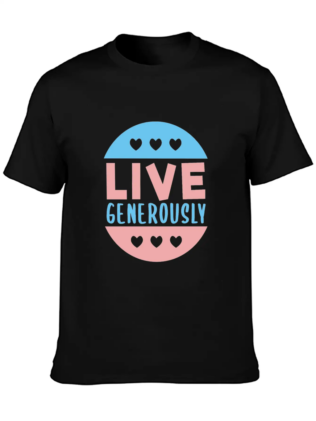 Live Generously And Stars Unisex Casual T-Shirt – Clean Design For Daily Comfort