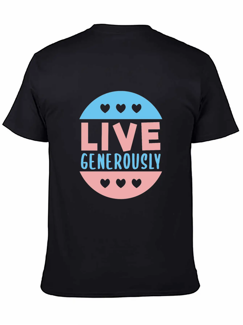 Live Generously And Stars Unisex Casual T-Shirt – Clean Design For Daily Comfort