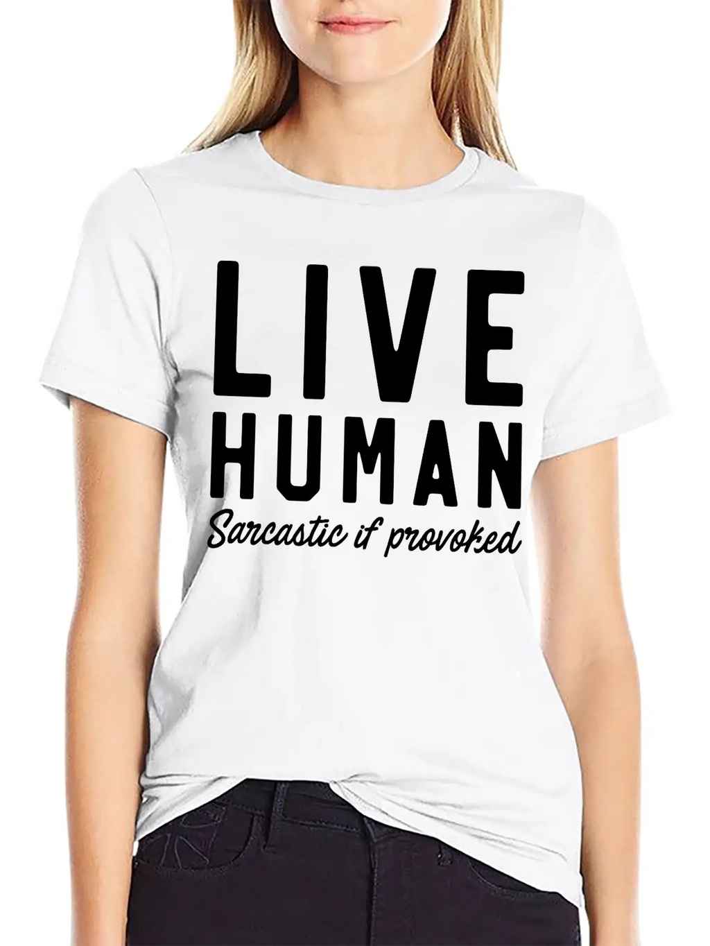 Live Human Sarcastic If Provoked Unisex Casual T-Shirt – Clean Design For Daily Comfort