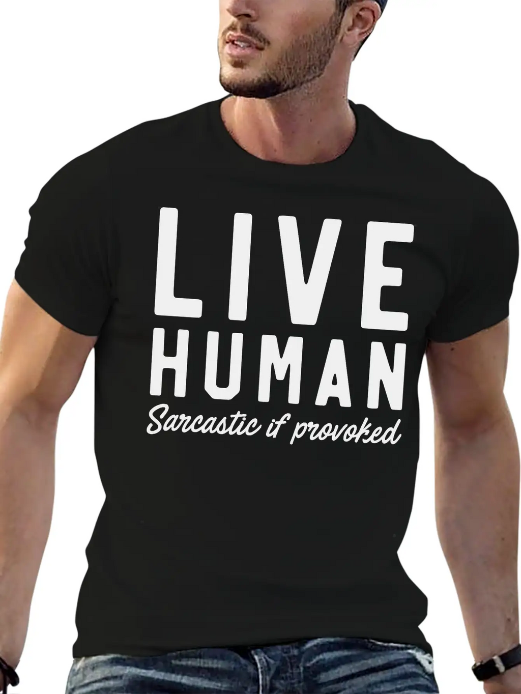 Live Human Sarcastic If Provoked Unisex Casual T-Shirt – Clean Design For Daily Comfort