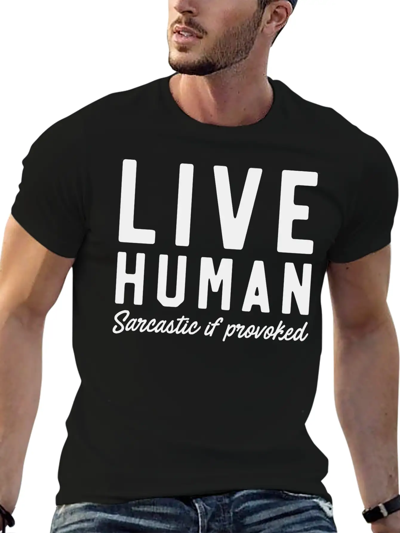 Live Human Sarcastic If Provoked Unisex Casual T-Shirt – Clean Design For Daily Comfort