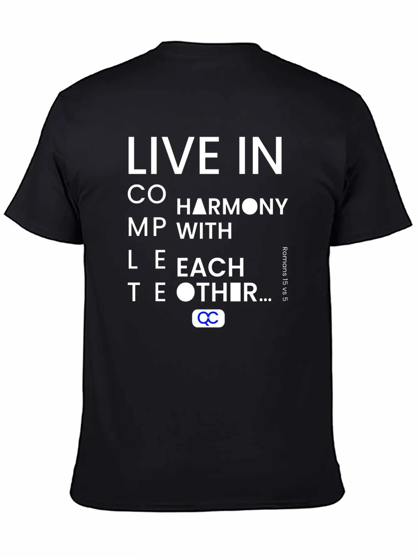 Live In Complete Harmony With Each Other Unisex Casual T-Shirt – Clean Design For Daily Comfort