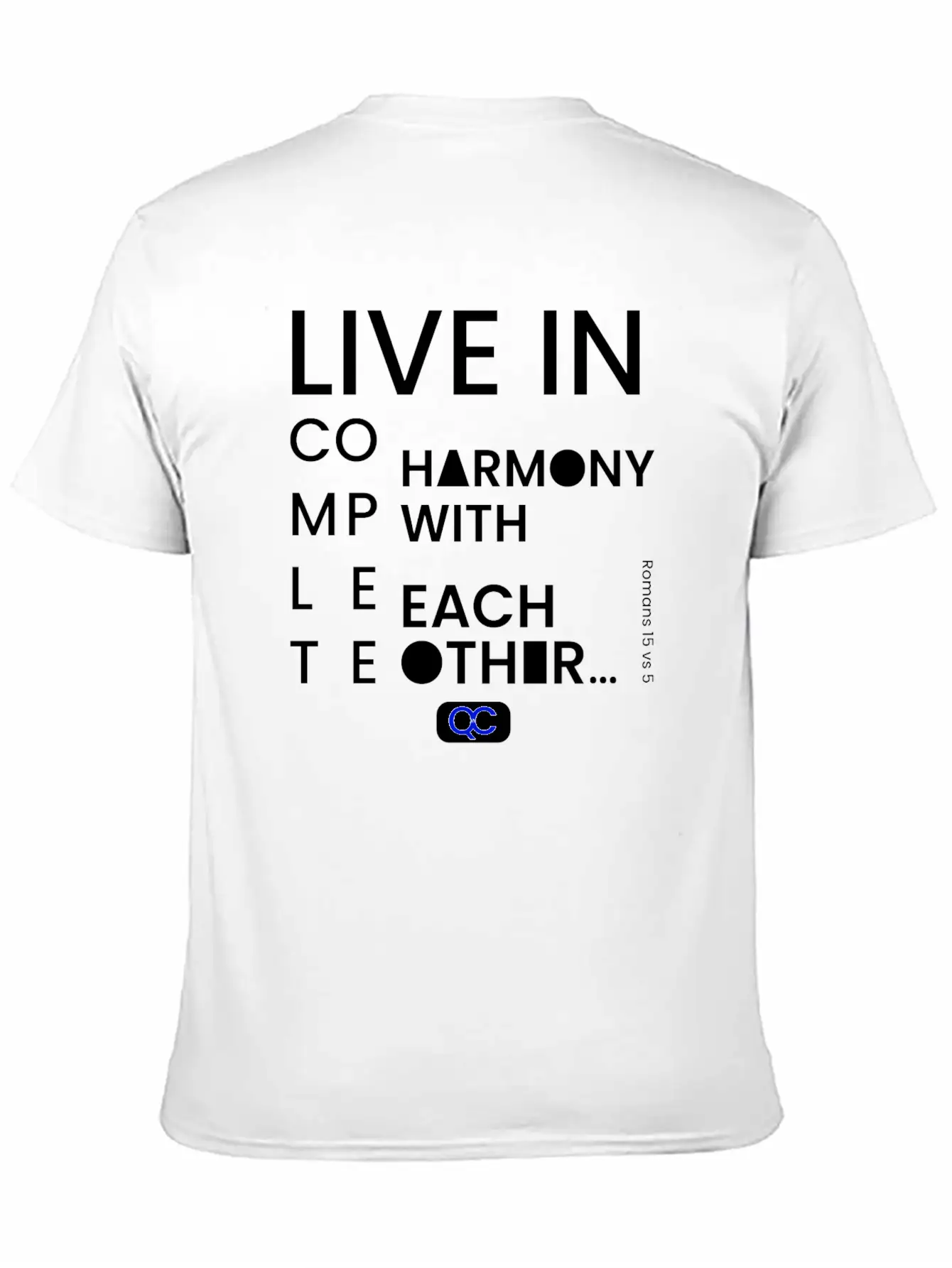 Live In Complete Harmony With Each Other Unisex Casual T-Shirt – Clean Design For Daily Comfort