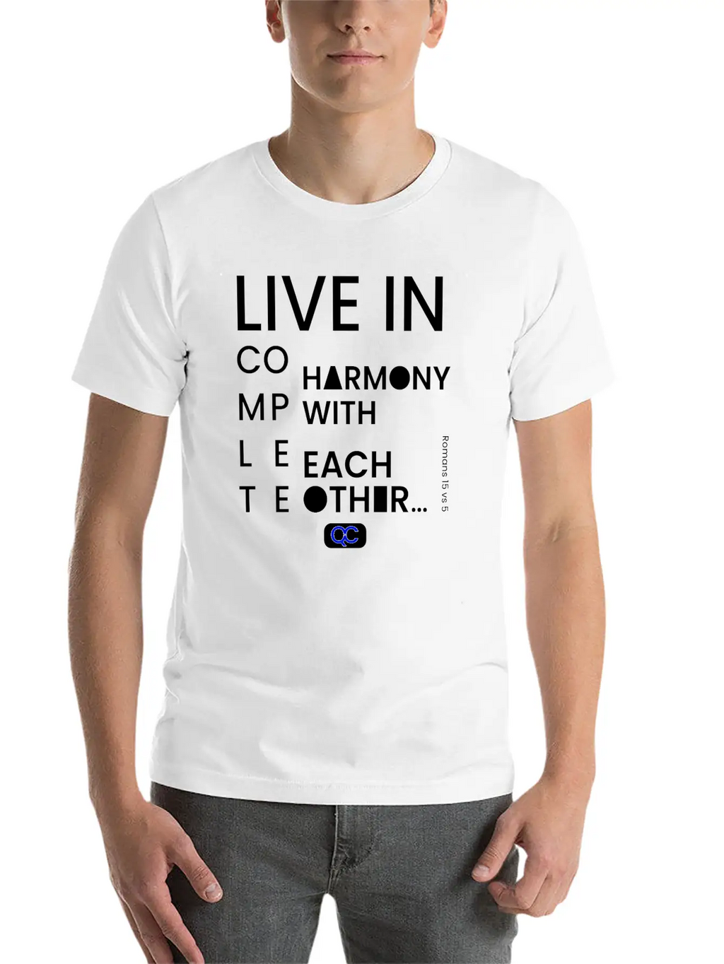 Live In Complete Harmony With Each Other Unisex Casual T-Shirt – Clean Design For Daily Comfort